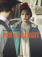Per ja Bergit af Kristofer Janson