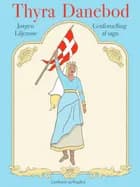 Thyra Danebod af Jørgen Liljensøe