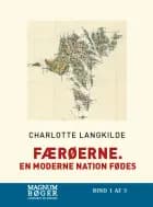 Færøerne - En moderne nation fødes