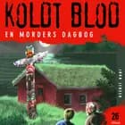 Koldt blod 26 - En morders dagbog af Jørn Jensen