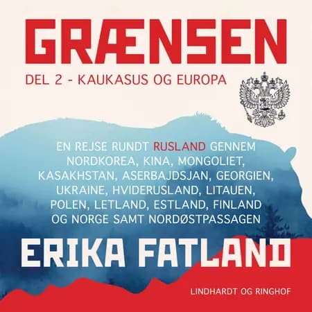 Kaukasus og Europa af Erika Fatland