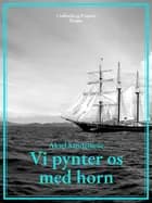 Vi pynter os med horn