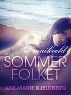 Sommerfolket 5: Het maikveld af Ane-Marie Kjeldberg