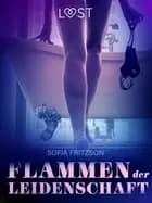 Flammen der Leidenschaft: Erotische Novelle af Sofia Fritzson