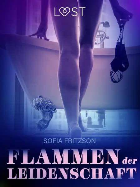 Flammen der Leidenschaft: Erotische Novelle af Sofia Fritzson
