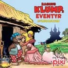 Rasmus Klumps eventyr: Svinedrengen af Carla Hansen og Vilhelm Hansen
