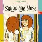 Sallys nye bluse af Dorte Roholte