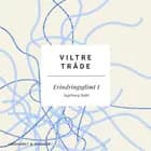 Viltre tråde: Erindringsglimt I