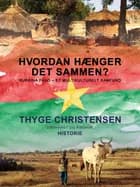 Hvordan hænger det sammen? Burkina Faso - et multikulturelt samfund af Thyge Christensen