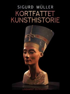 Kortfattet kunsthistorie af Sigurd Müller