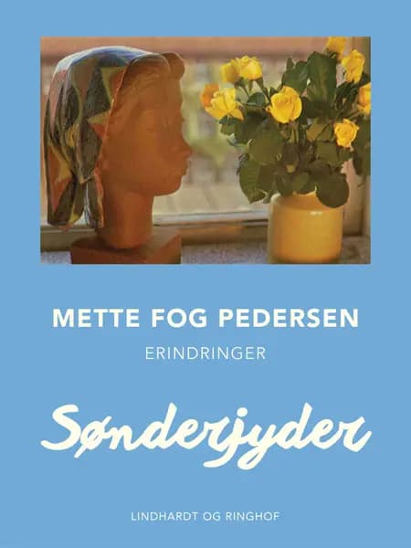 Sønderjyder af Mette Fog Pedersen