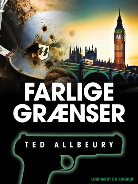 Farlige grænser af Ted Allbeury