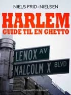 Harlem - guide til en ghetto