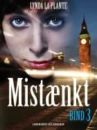 Mistænkt – Bind 3 af Lynda La Plante