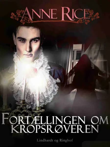 Fortællingen om kropsrøveren af Anne Rice