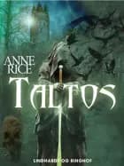 Taltos af Anne Rice