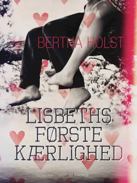 Lisbeths første kærlighed af Bertha Holst