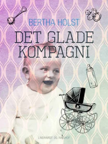 Det glade kompagni af Bertha Holst