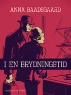 I en brydningstid