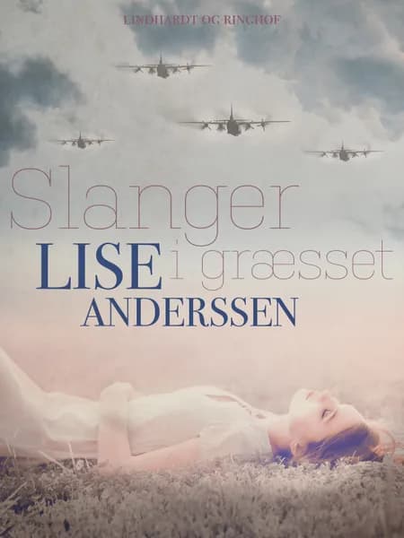 Slanger i græsset af Lise Andersen