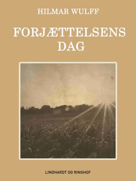 Forjættelsens dag af Hilmar Wulff