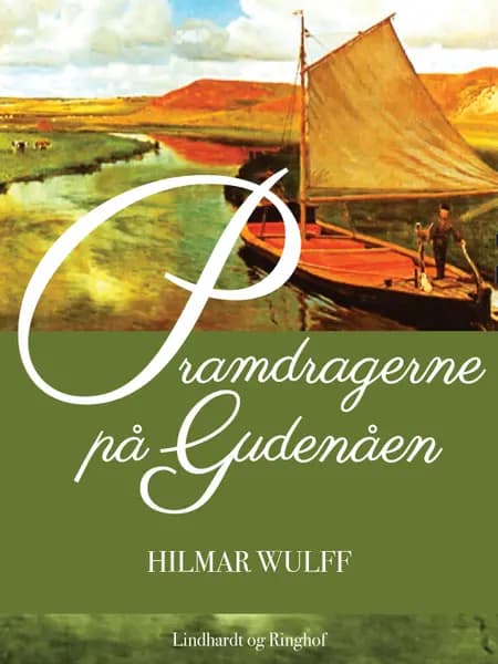 Pramdragerne på Gudenåen af Hilmar Wulff