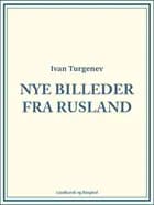 Nye Billeder fra Rusland af Ivan Turguenev