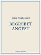 Begrebet Angest af Søren Kierkegaard