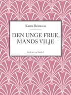 Den unge Frue, Mands vilje