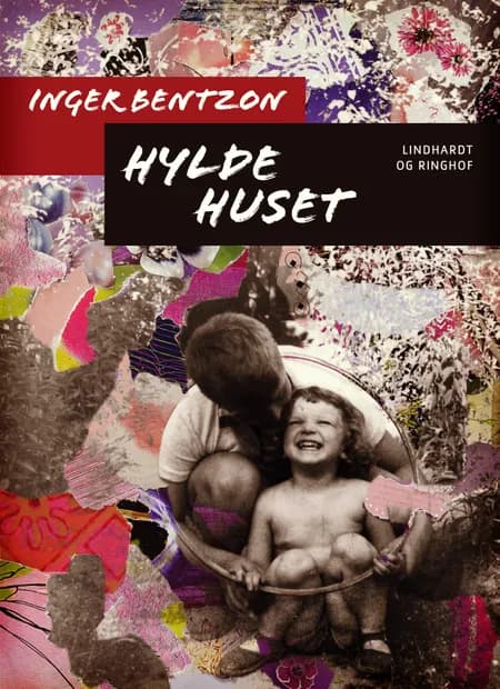 Hyldehuset af Inger Bentzon