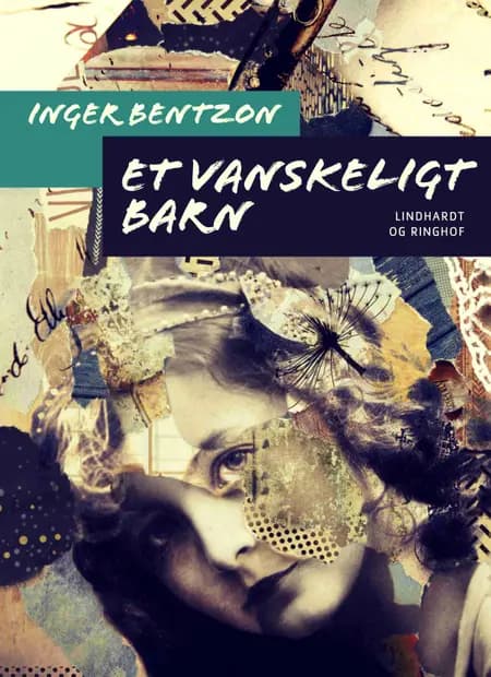 Et vanskeligt barn af Inger Bentzon