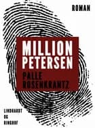 Million-Petersen: En roman om forbrydere