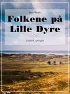 Folkene på Lille Dyre