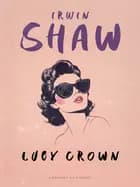 Lucy Crown af Irwin Shaw