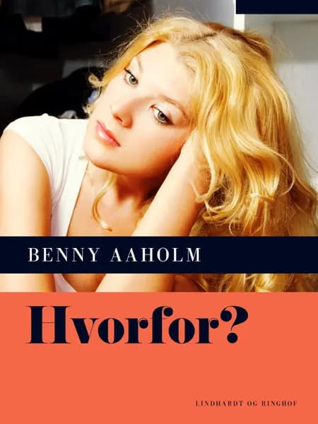 Hvorfor? af Benny Aaholm