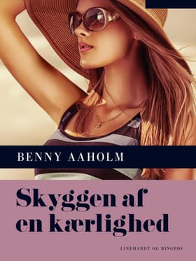 Skyggen af en kærlighed af Benny Aaholm