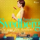 Se upp för trollen! af Annakarin Svedberg