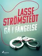 Gå i fängelse