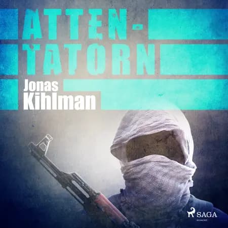 Attentatorn af Jonas Kihlman