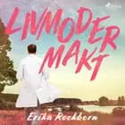 Livmodermakt