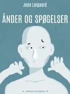 Ånder og spøgelser af Jens Laigaard
