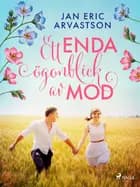 Ett enda ögonblick av mod af Jan Eric Arvastson