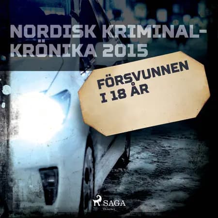 Försvunnen i 18 år af Diverse bidragsydere