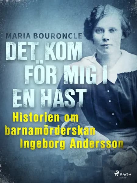 Det kom för mig i en hast af Maria Bouroncle