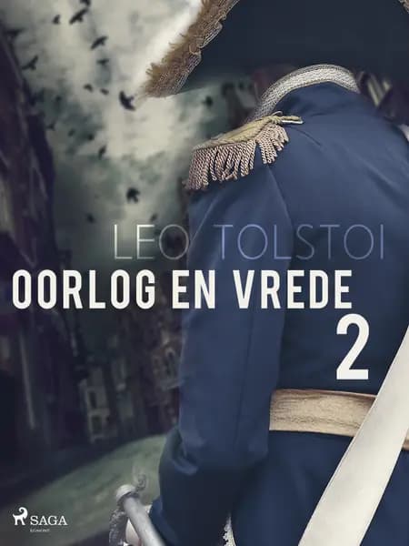 Oorlog en vrede 2 af Lev Tolstoj