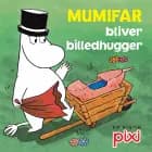 Mumifar bliver billedhugger af Tove Jansson