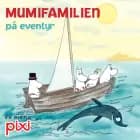 Mumifamilien på eventyr af Tove Jansson