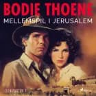 Mellemspil i Jerusalem af Bodie Thoene