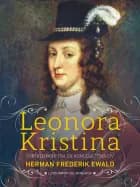 Leonora Kristina – fortællinger fra en kongedatters liv