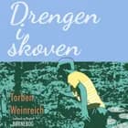 Drengen i skoven af Torben Weinreich